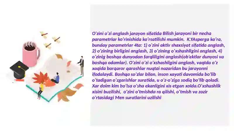 SHAXSNING O‘ZINI O‘ZI ANGLASHI. MEN KONSEPSIYASI. SHAXSNING IJTIMOIY TASAVVURLARI 4