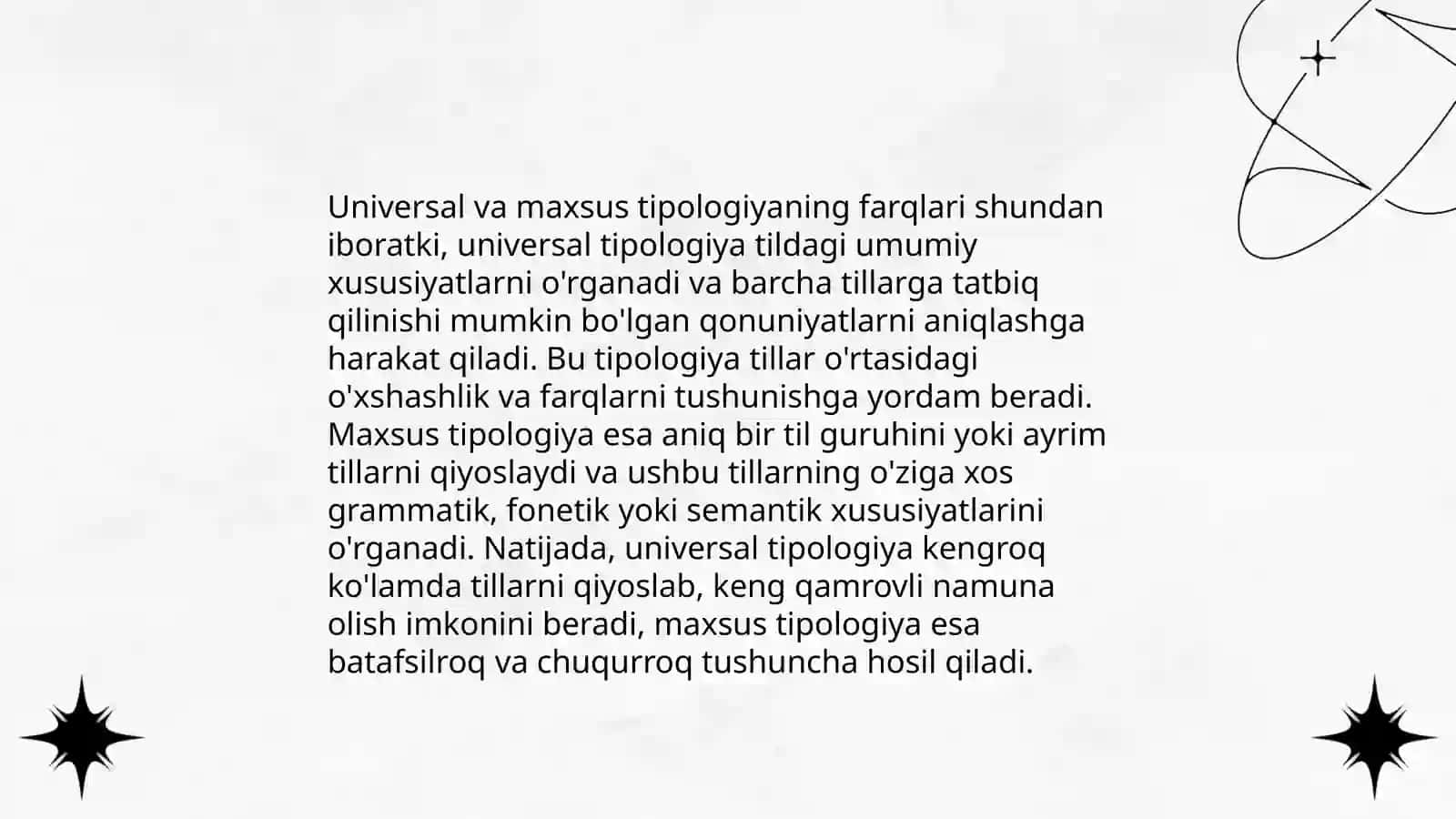Lingvistika tipologiya.Universal va maxsus, umumiy va xususiy tipologiyaning o'ziga xosligi.Xarakterologiya, tarixiy va kontensiv tipologiya 4