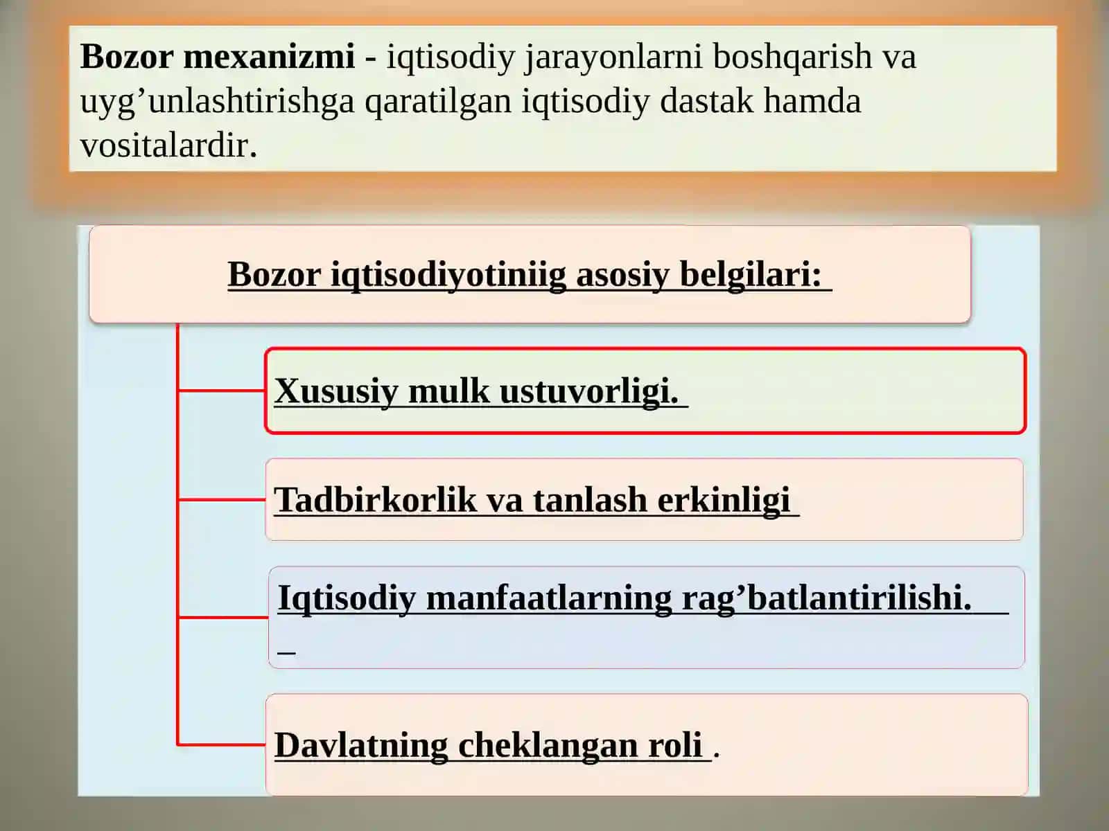 Bozor iqtisodiyoti va uni vujudga kelishi. Bozor iqtisodiyotining asosiy belgilari 4