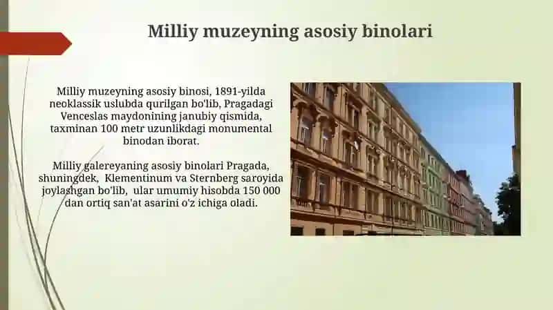 Chexiya milliy muzeylari. Praga milliy muzeyi va milliy galereyasi 4