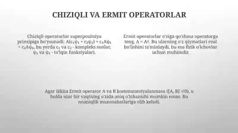 Kivantmexanikasining operatorlari va fizikaviykataliklar 4