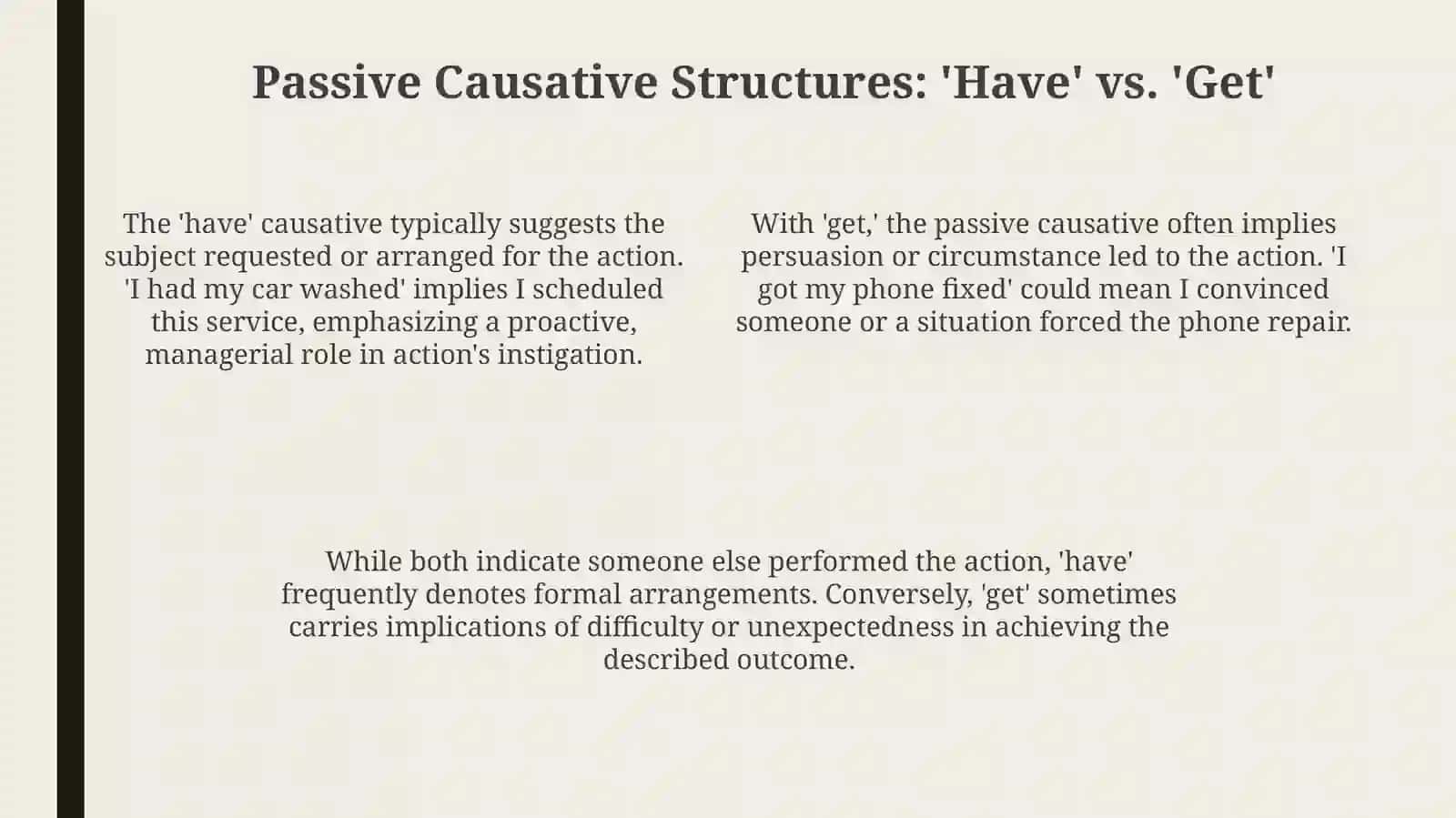 Passives causatives andget 4