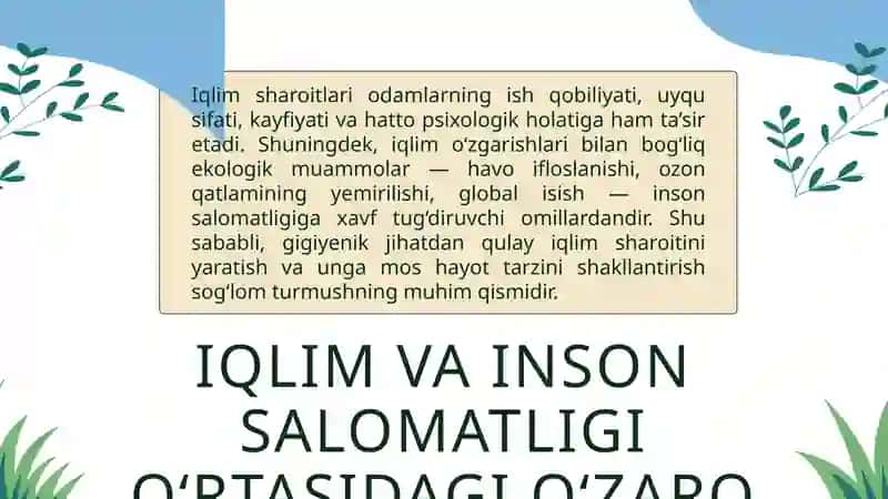 IQLIM VA INSON SALOMATLIGI. QUYOSH RADIATSIYASI VA UNING GIGIYENIK 4
