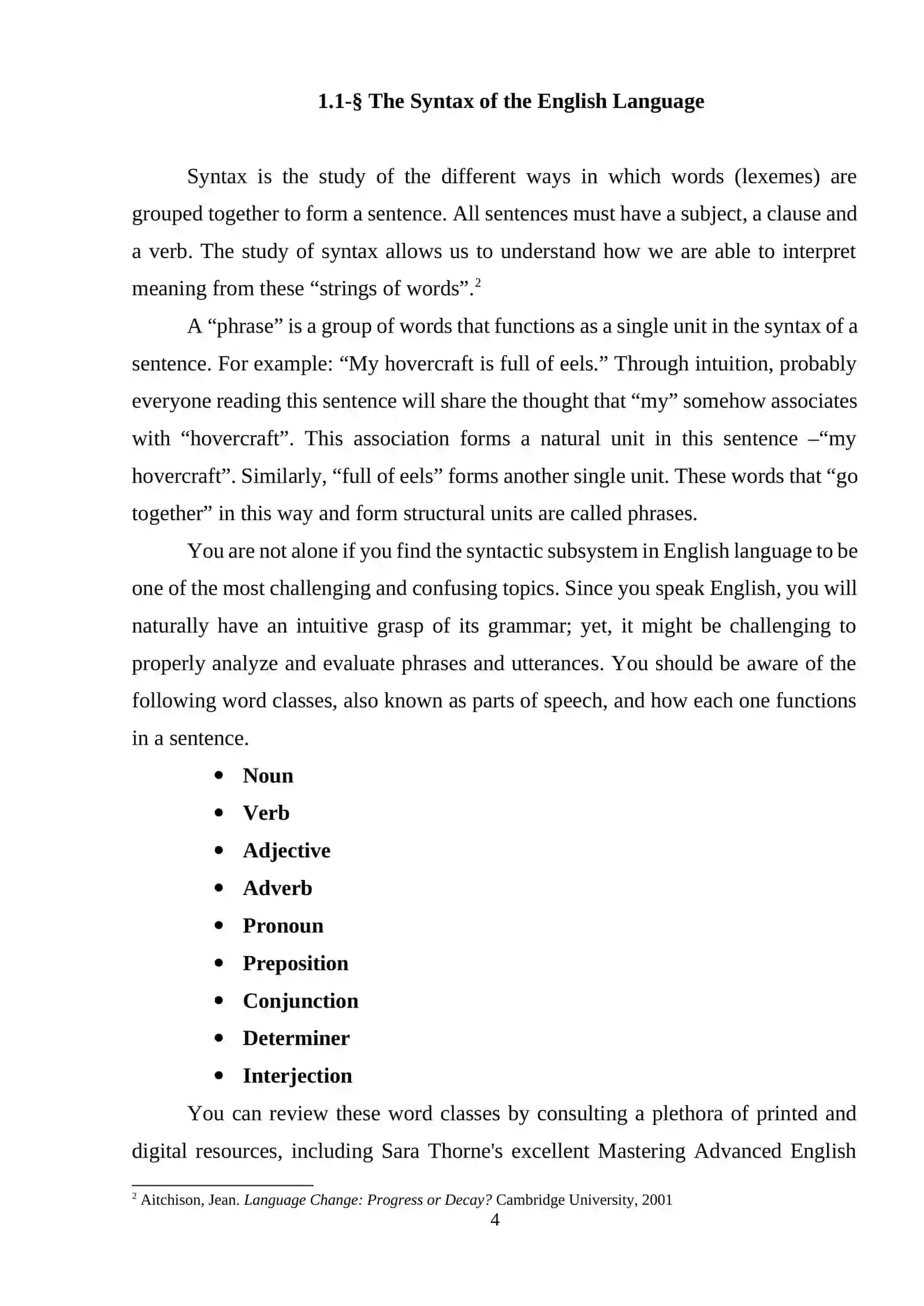 SYNTAX IN THE LANGUAGE BEING STUDIED SIMPLE SENTENCE AND PHRASE SENTENCE 4