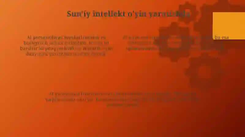 Sun'iy intellektning game industriyasiga ta'siri 4