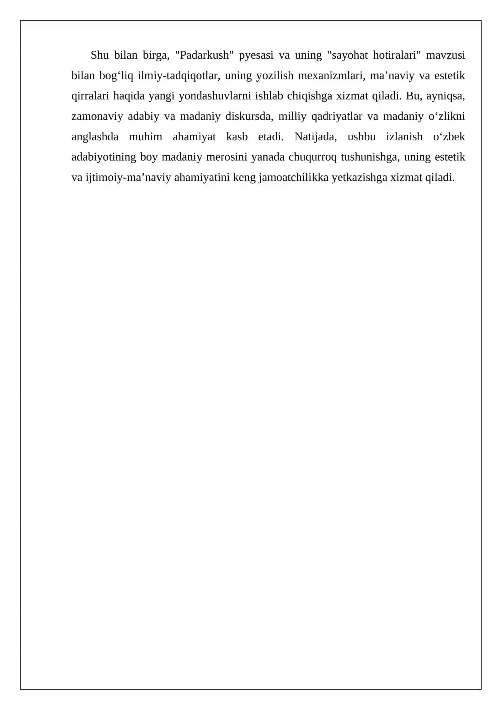 "Padarkush " pyesasi, publisistikaadabiy-estetik qarashlar. "Sayohat hotiralari" 4