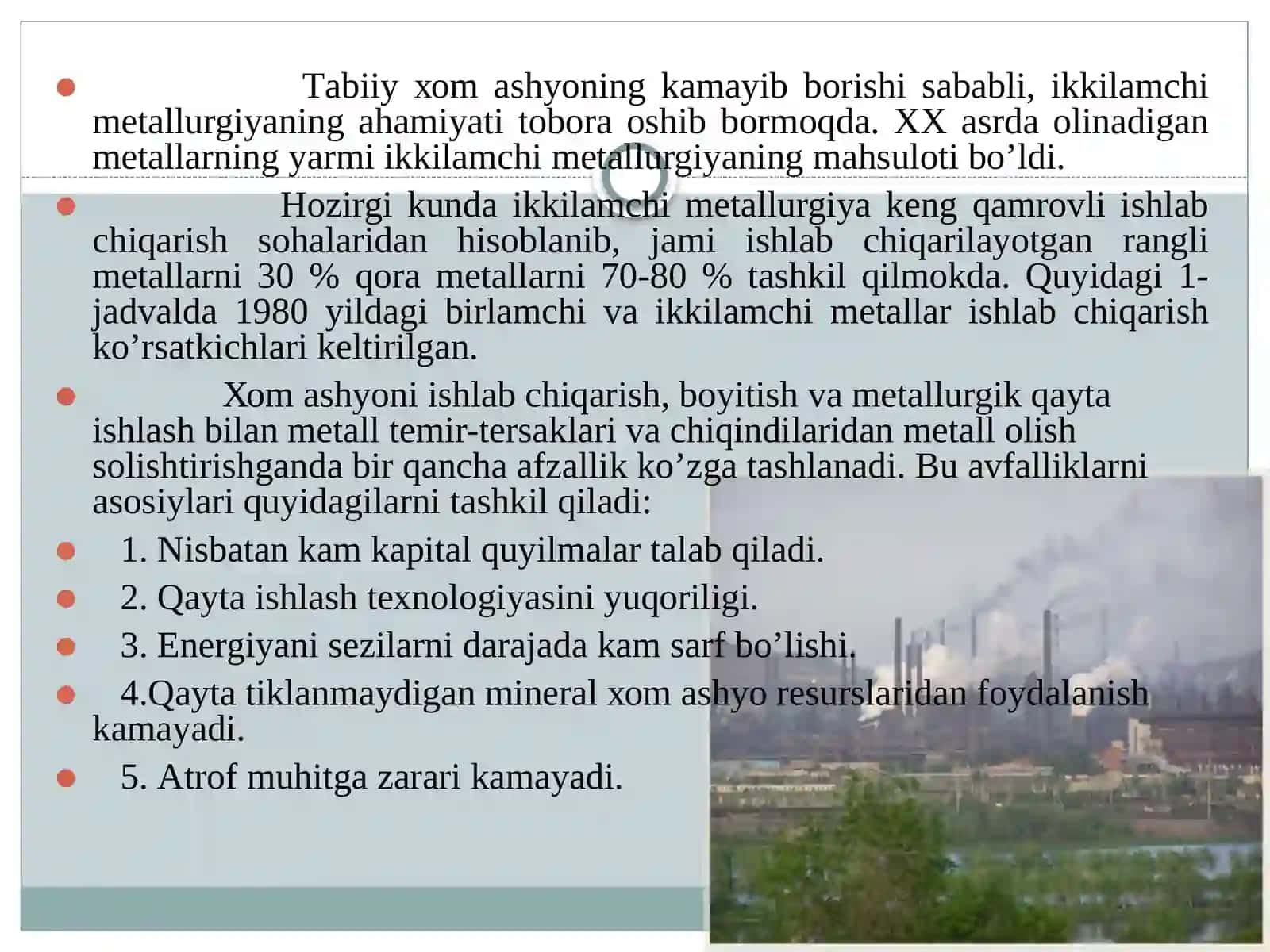 Metallarni ikkilamchi metallurgiyasi to’g’risida umumiy ma’lumot 4