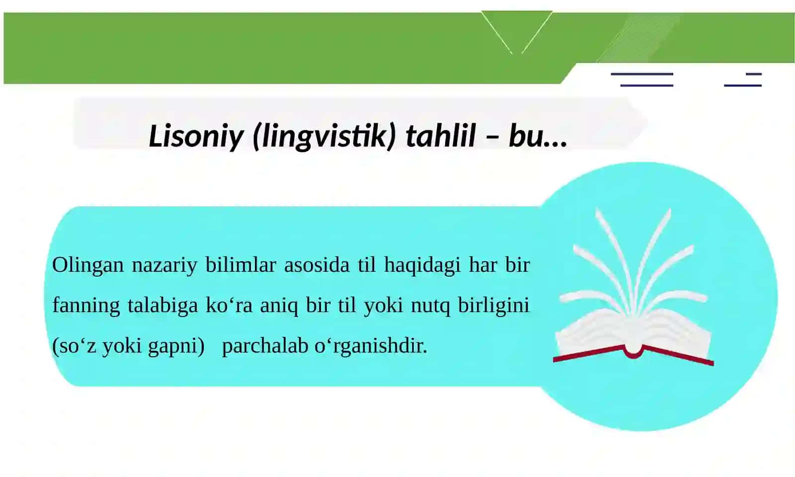 Lisoniytahlil fanining maqsadi va vazifasi. Lisoniy tahlil va uning turlari 4