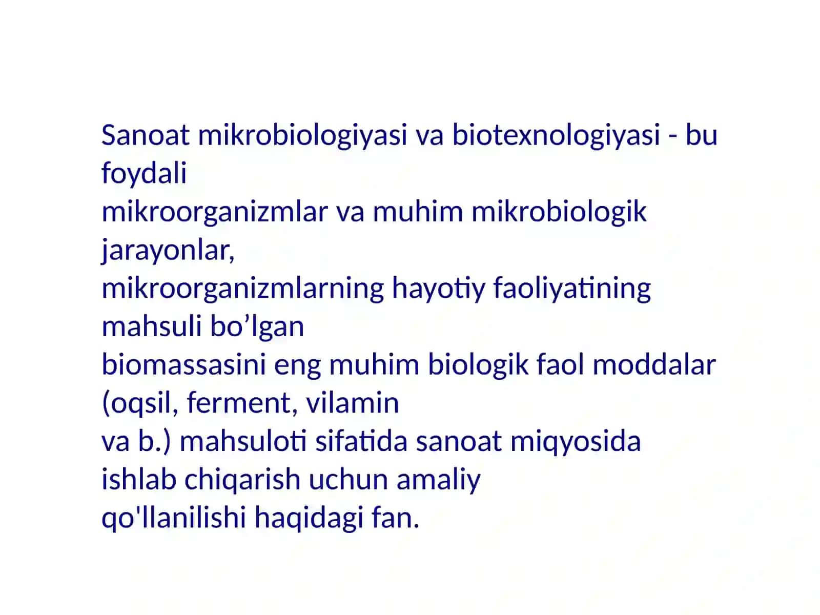 Sanoat mikrobiologiyasi va biotexnologiya tarixi 4