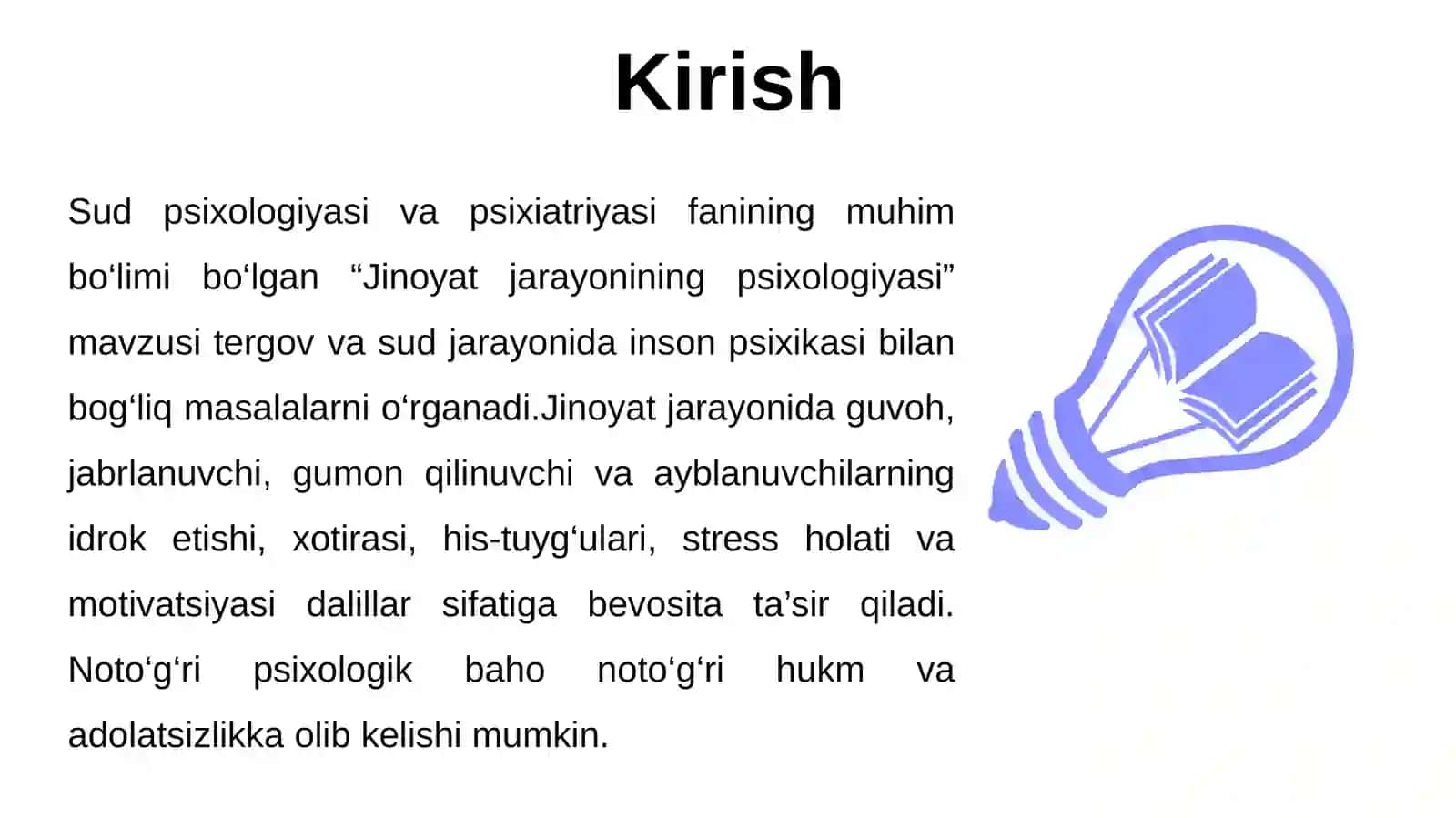 Jinoyat jarayoning psixologiyasi. So‘roq psixologiyasi. Taktik usullar, yolg‘on ko‘rsatm 4