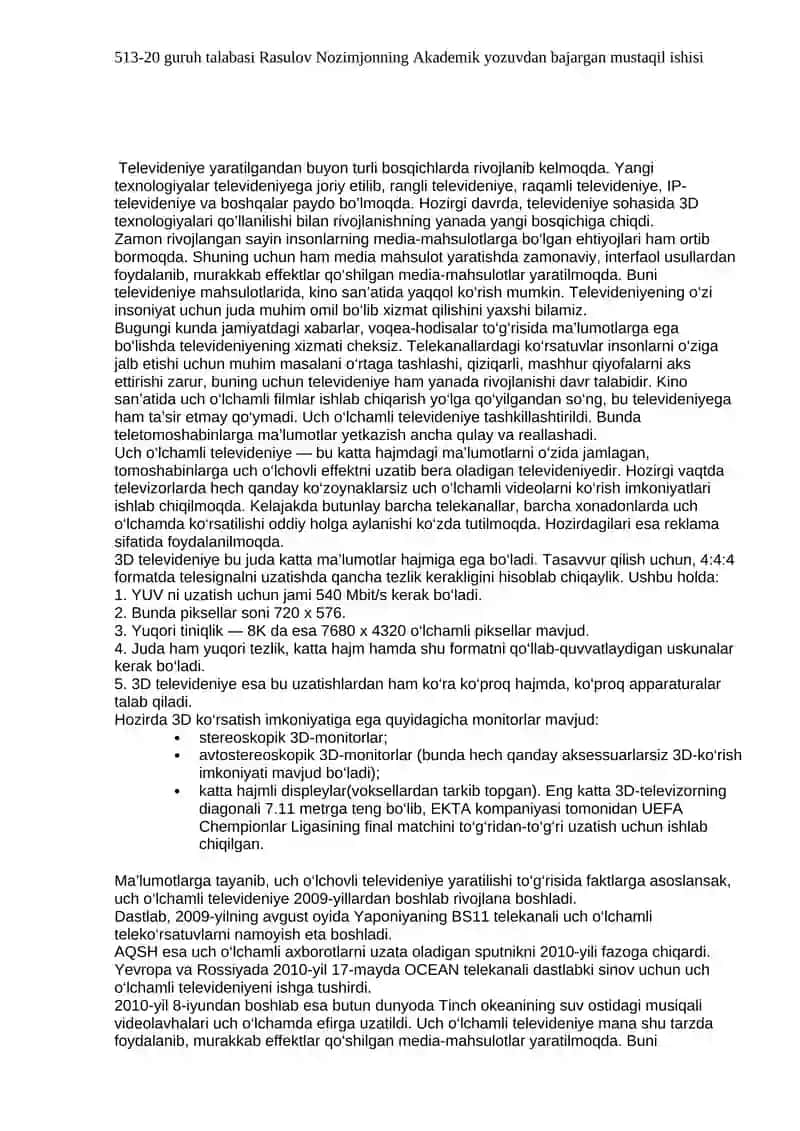 Televideniye yaratilgandan buyon turli bosqichlarda rivojlanib kelmoqda 4
