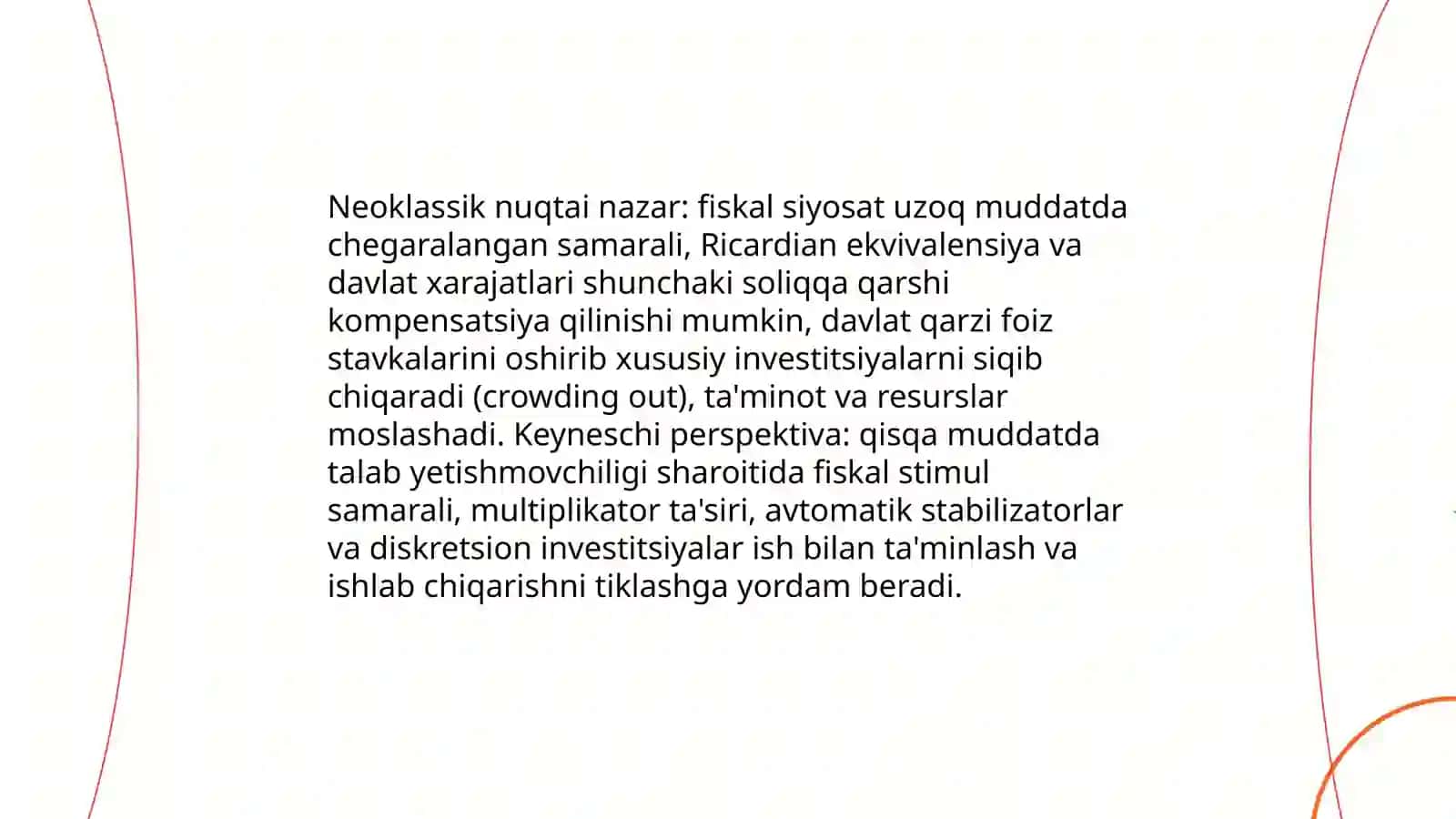 Neoklassik va Keynescha yondashuvlar asosida iqtisodiy siyosat tahlili 4
