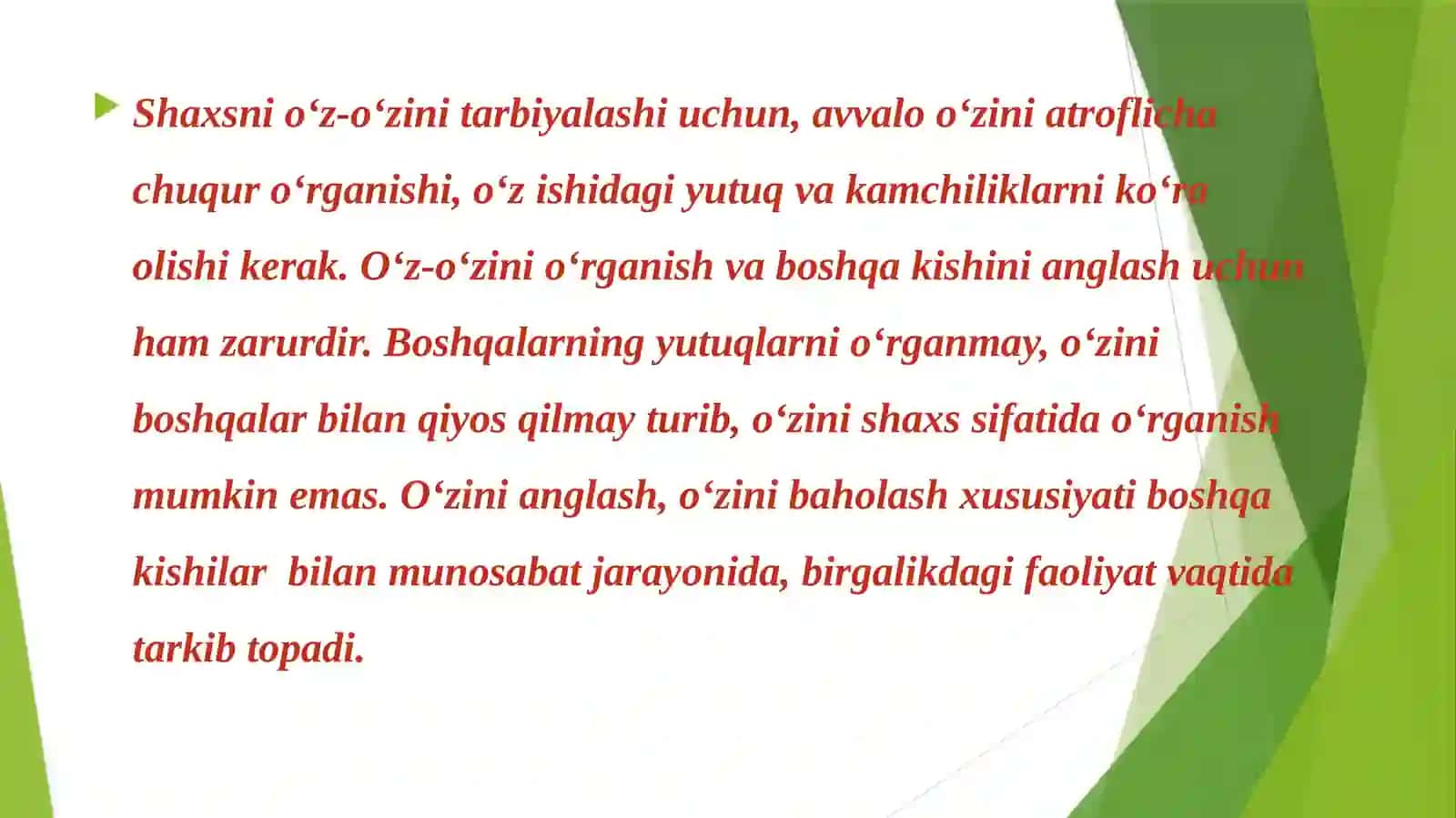 O‘z-o‘zini tarbiyalash va o‘z ustida ishlash shaxsiy mahoratning asosiy sharti 4