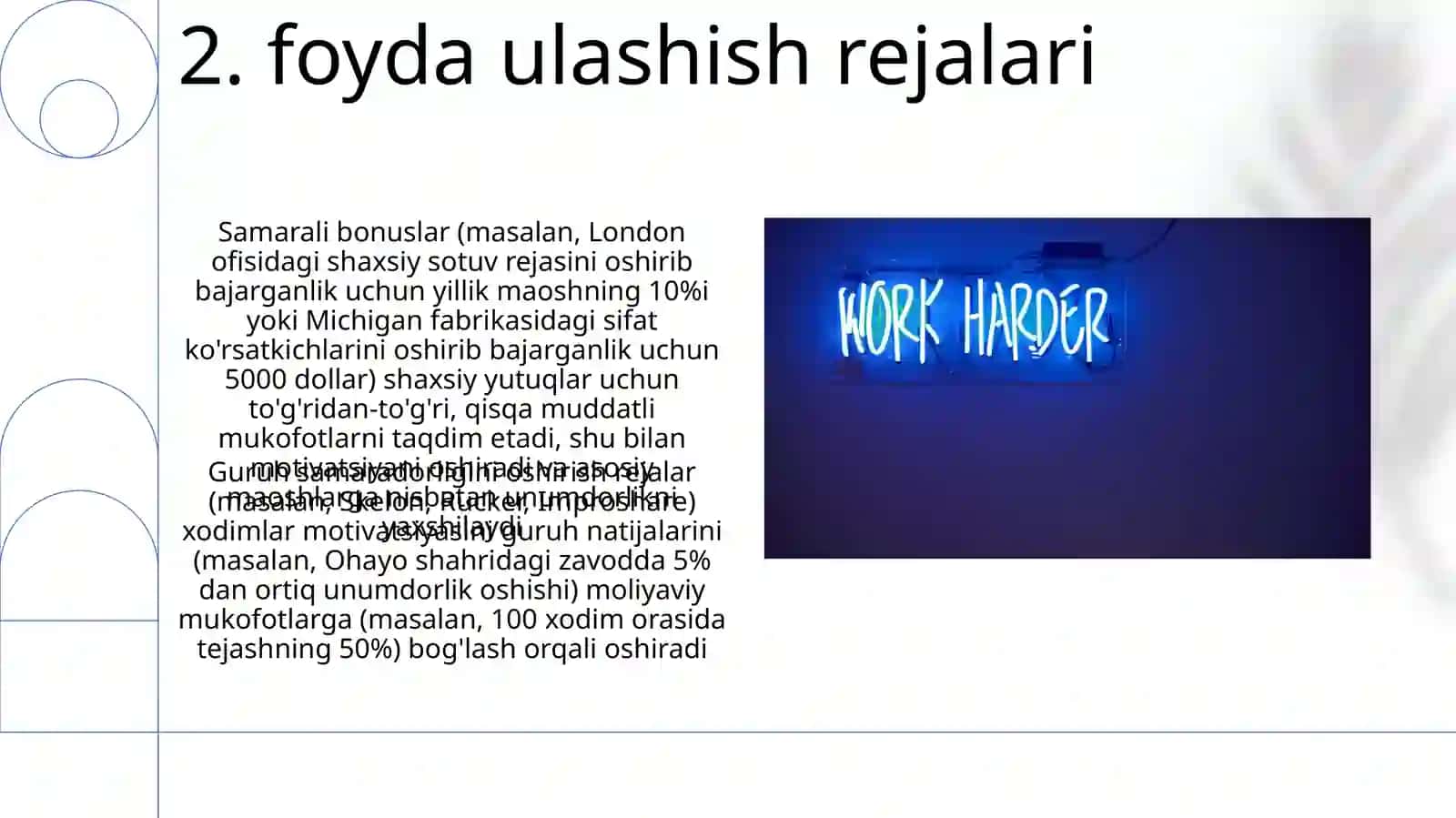 Xodimlarni ragʻbatlantirish va mativatsiyalash usullari 4