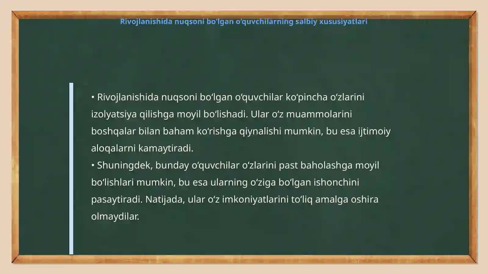 Rivojlanishida nuqsoni bo‘lgan o‘quvchilar shaxsidagi ijobiy va salbiy xususiyatlari 4