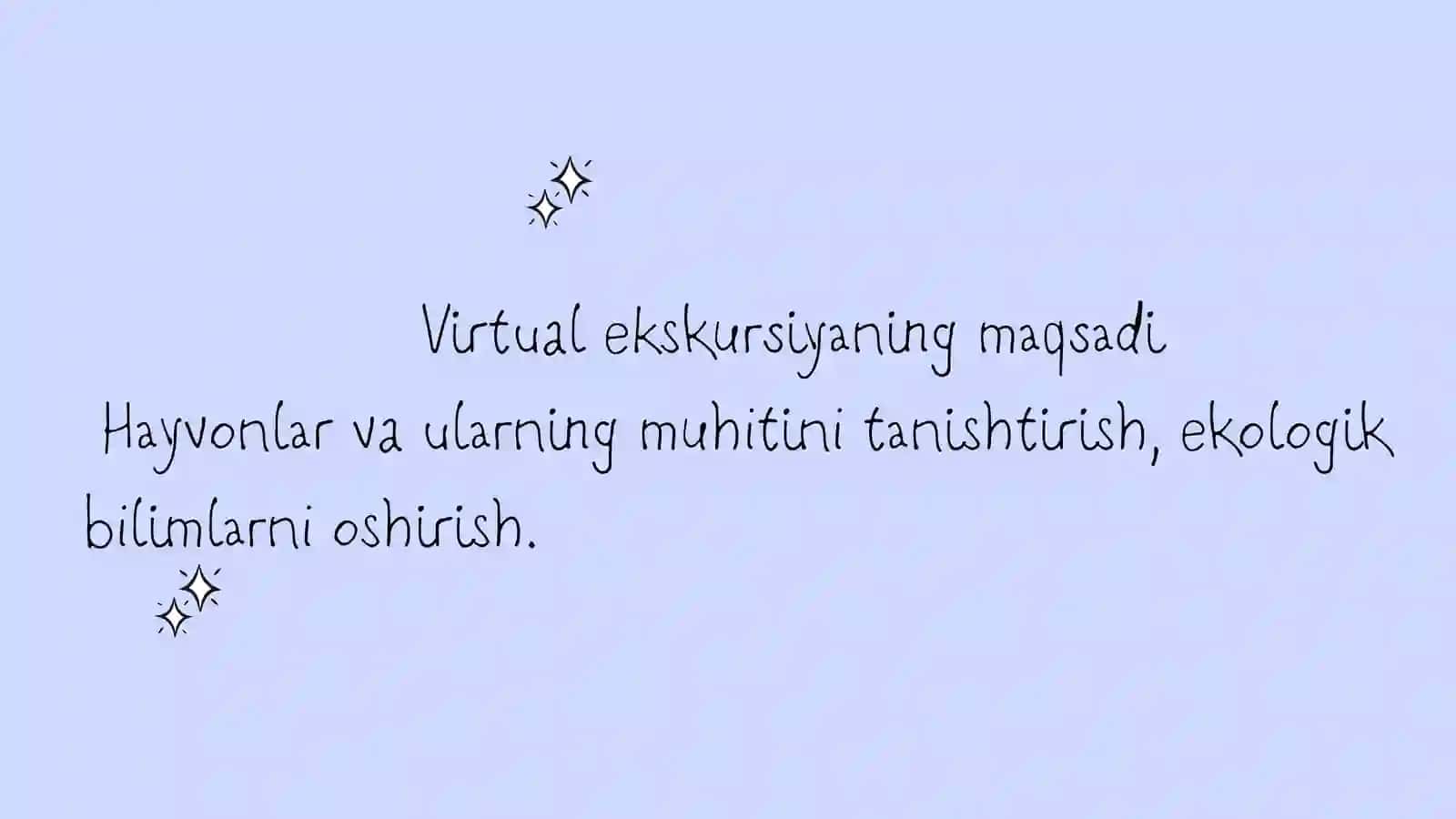 Hayvonot Olami bilan Tanishtirishga Oid Virtual Ekskursiya 4