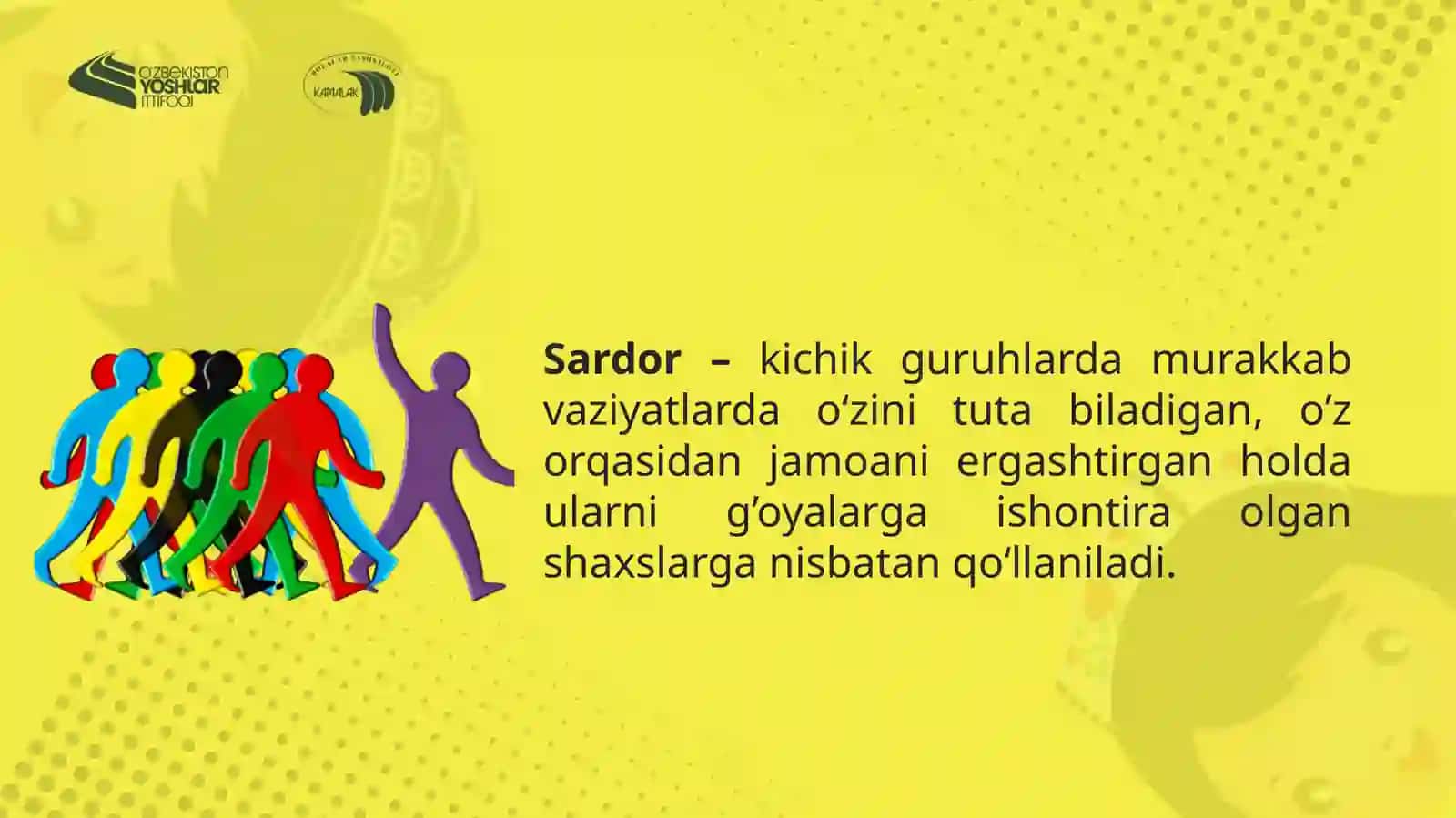 SARDOR O‘ZI KIM VA U QANDAY BO‘LISHI KERAK? MAKTAB SARDORLAR SAYLOVI UCHUN O‘QUV-SEMINAR 4