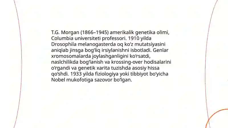 Irsiyatning xromasoma nazariyasi.T.G.Morgan. Genlarning birikishi holati krossingover. Belgining birikkan holda irsiylanishi 4