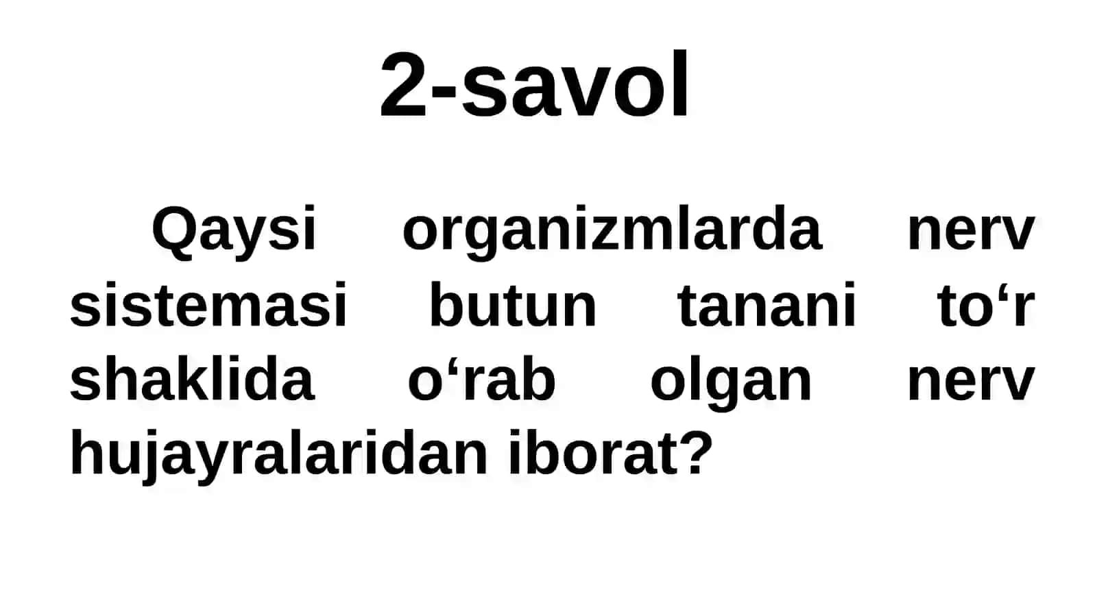 TIRIК ORGANIZMLARDA O‘Z-O‘ZINI IDORA QILISH ORGANLARI: GUMORAL VA NERV SISTEMASI EVOLYUTSIYASI 4