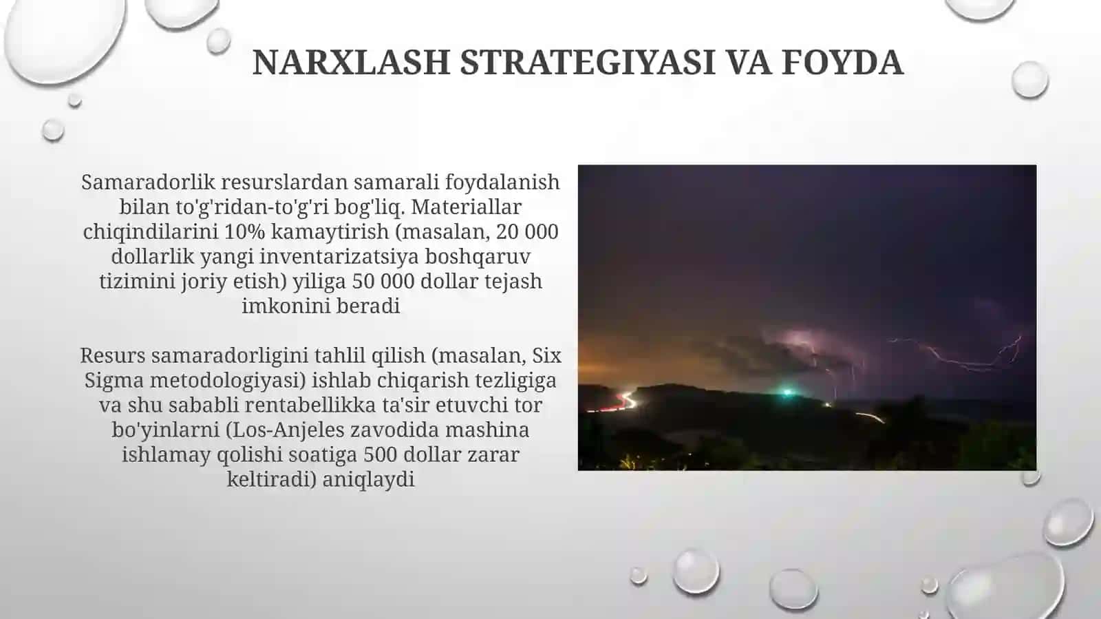 Samaradorlik resurslardan samarali foydalanish bilan to'g'ridan-to'g'ri bog'liq 4