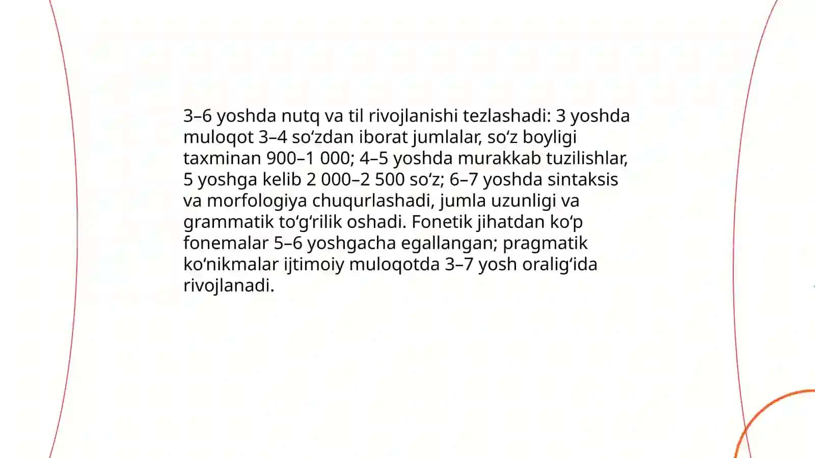 Ontogenezning dastlabki bosqichlarida, maktabgacha va kichik maktab yoshlarida bolalar psixikasining rivojlanishi va shakllanishining o’ziga xos jihatlari 4