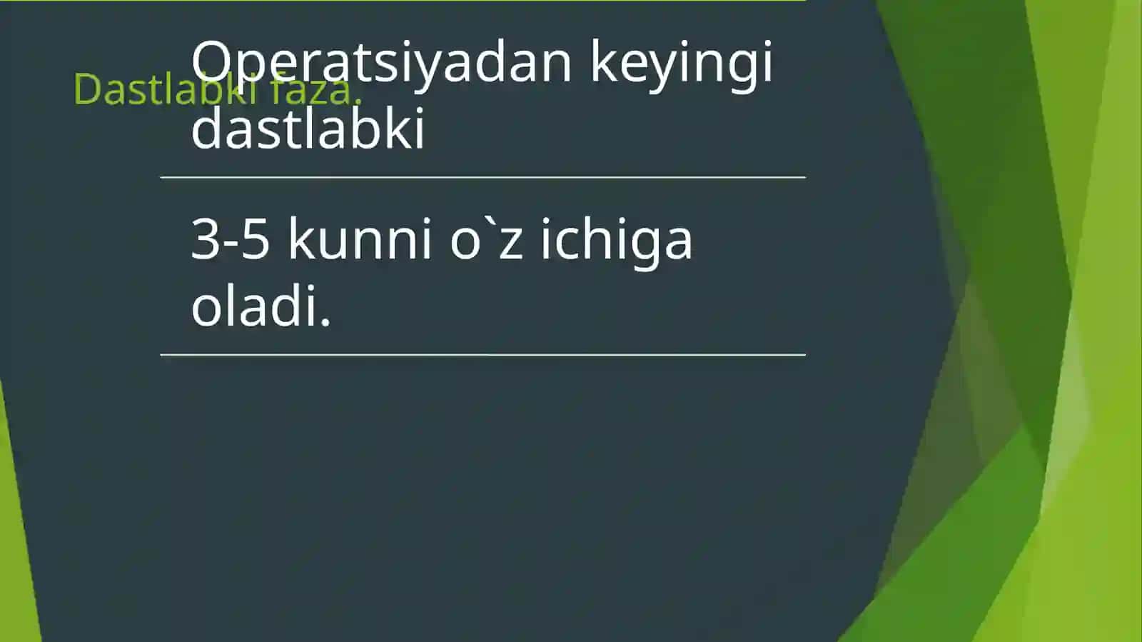 Xirurgik bemorlarni operatsiyadan keyin g'idavarlish 4