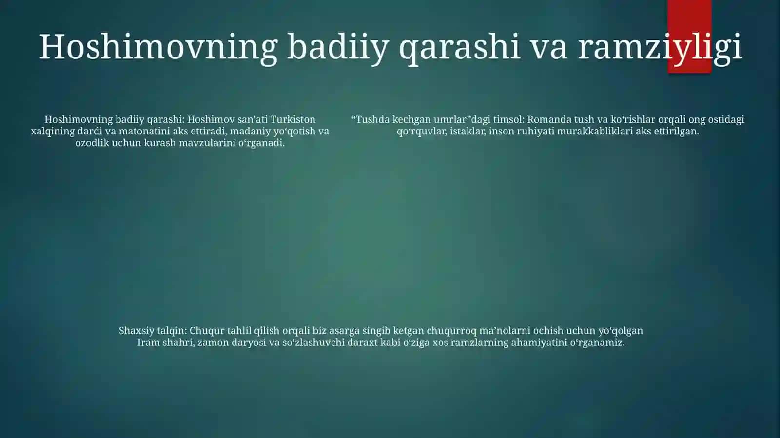OʻTkir Hoshimovning ʼʼTushda Kechgan Umrlar ʼʼ Asari BoʻYicha Taqdimot 4