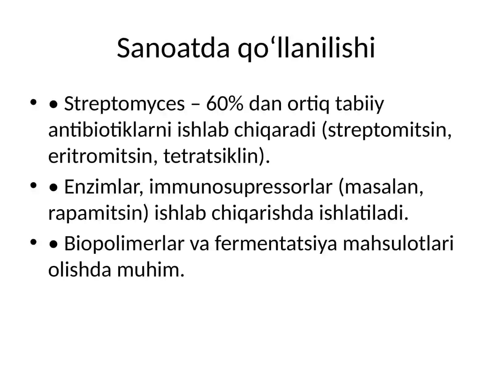 Aktinomitsidlarni sanoat va qishloq xo‘jaligidagi ahamiyati 4