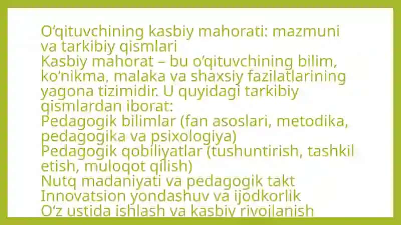 Pedagogik fikr taraqqiyotida o‘qituvchining kasbiy mahorati va mas’uliyati 4