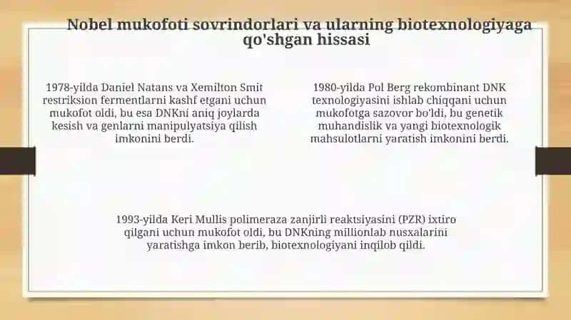 Nobel mukofoti laureatlari va biotexnologiyaga qo'shgan hissasi 4