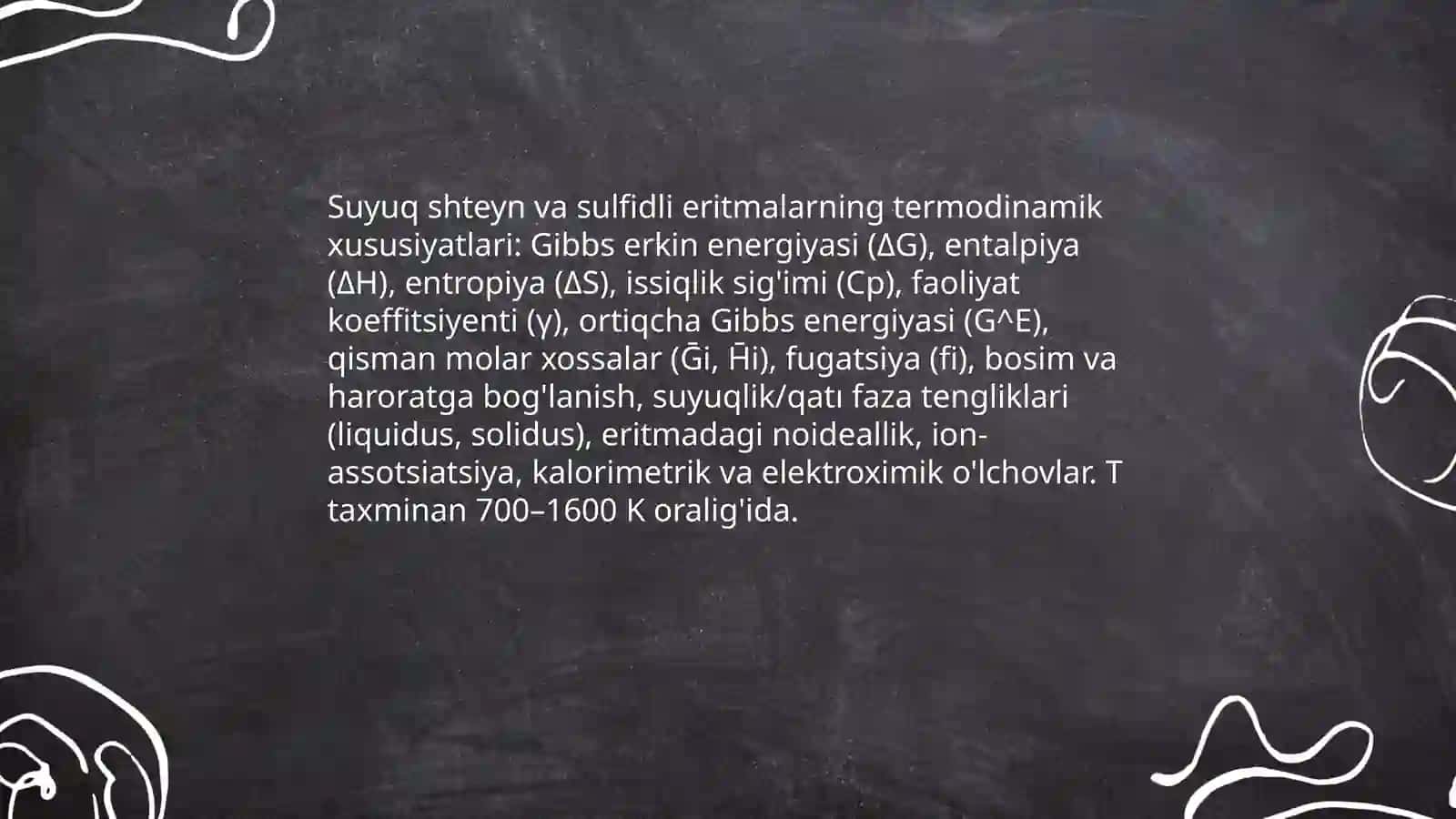 Suyuq shteyn va sulfidli eritmalarning tuzilishi fizika-kimyoviy xususiyatlari 4