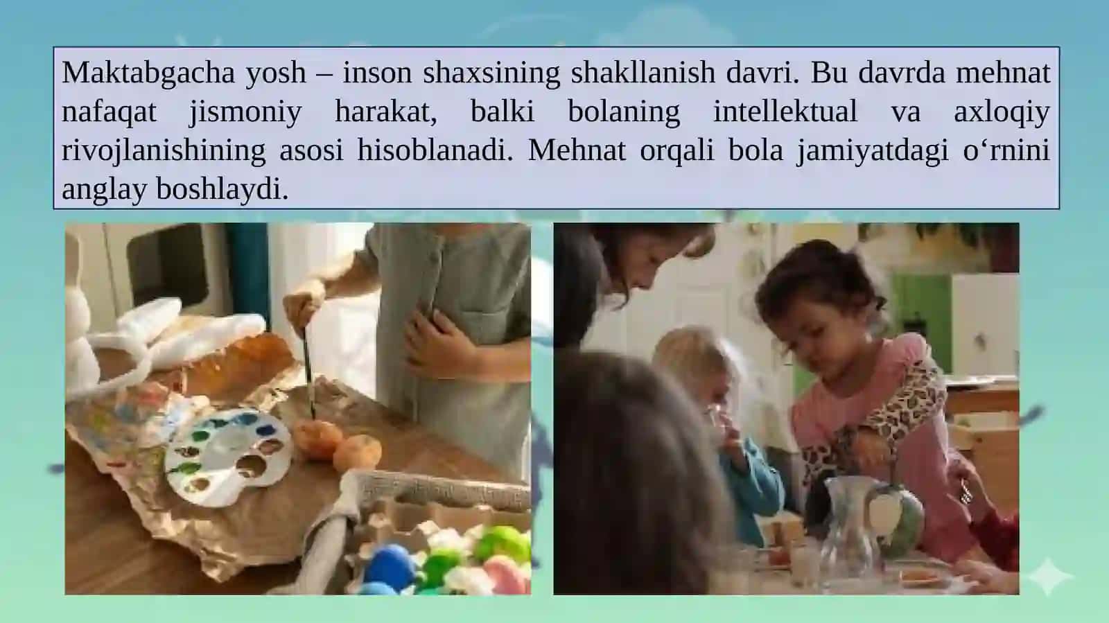 MAKTABGACHA YOSHDAGI BOLALARNI MEHNAT FAOLIYATI XUSUSIYATLARI.pptx 4
