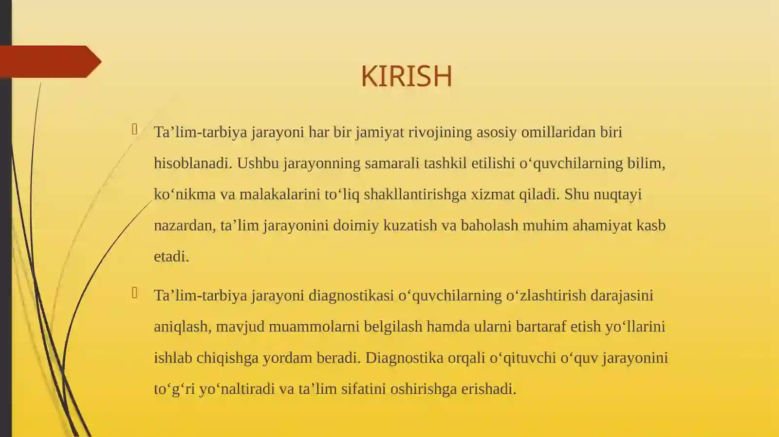 MAVZU: TA’LIM- TARBIYA JARAYONI DIAGNOSTIKASI 4