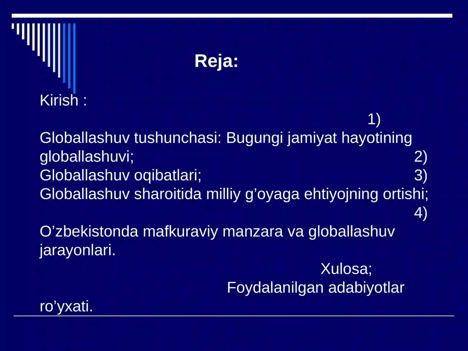 GLOBALLASHUV SHAROITIDA MILLIY G’OYAGA EHTIYOJNING ORTISHI 4