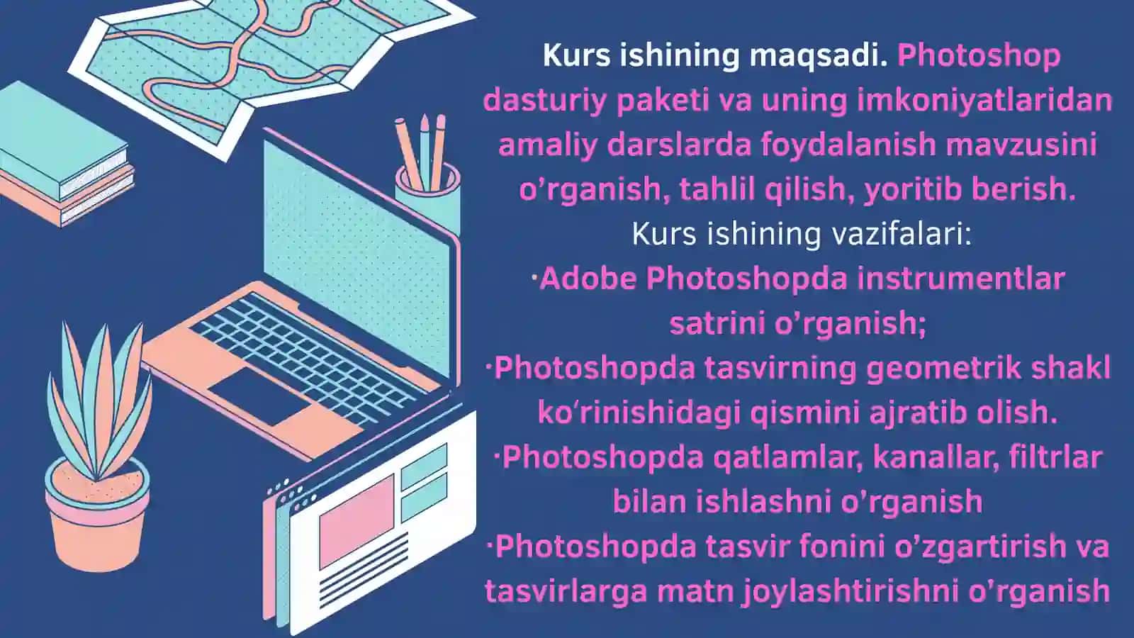 PHOTOSHOP DASTURIY PAKETI VA UNING IMKONIYATLARIDAN AMALIY DARSLARDA FOYDALANISH 4