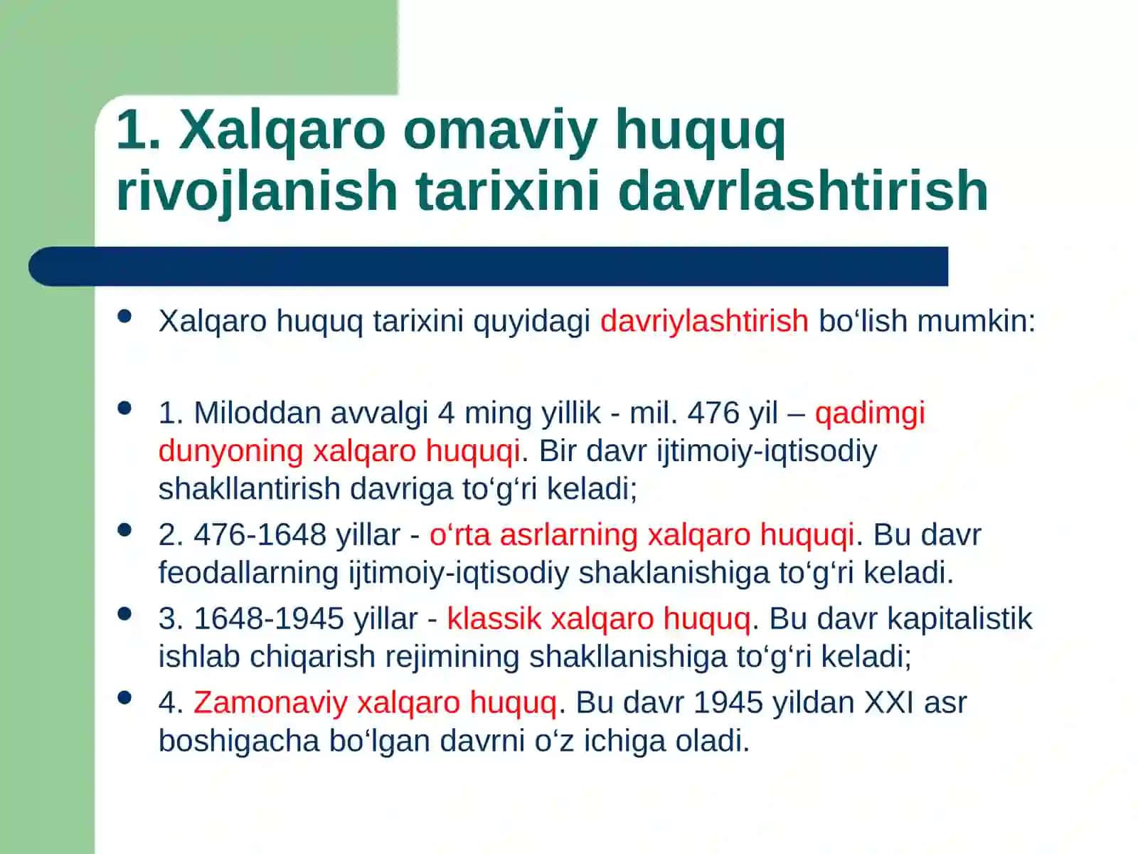 2-ma’ruza.Hozirgi zamon xalqaro huquqining tarixi va rivojlanish tendensiyalari 4