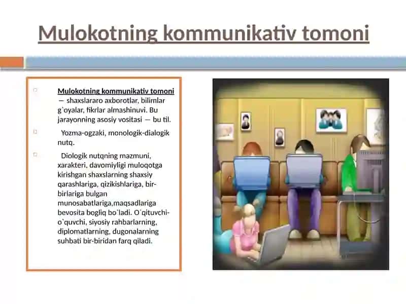 MULOQOTNING KOMMUNIKATIVTOMONI-MA’LUMOTLAR ALMASHINUV JARAYONI 4