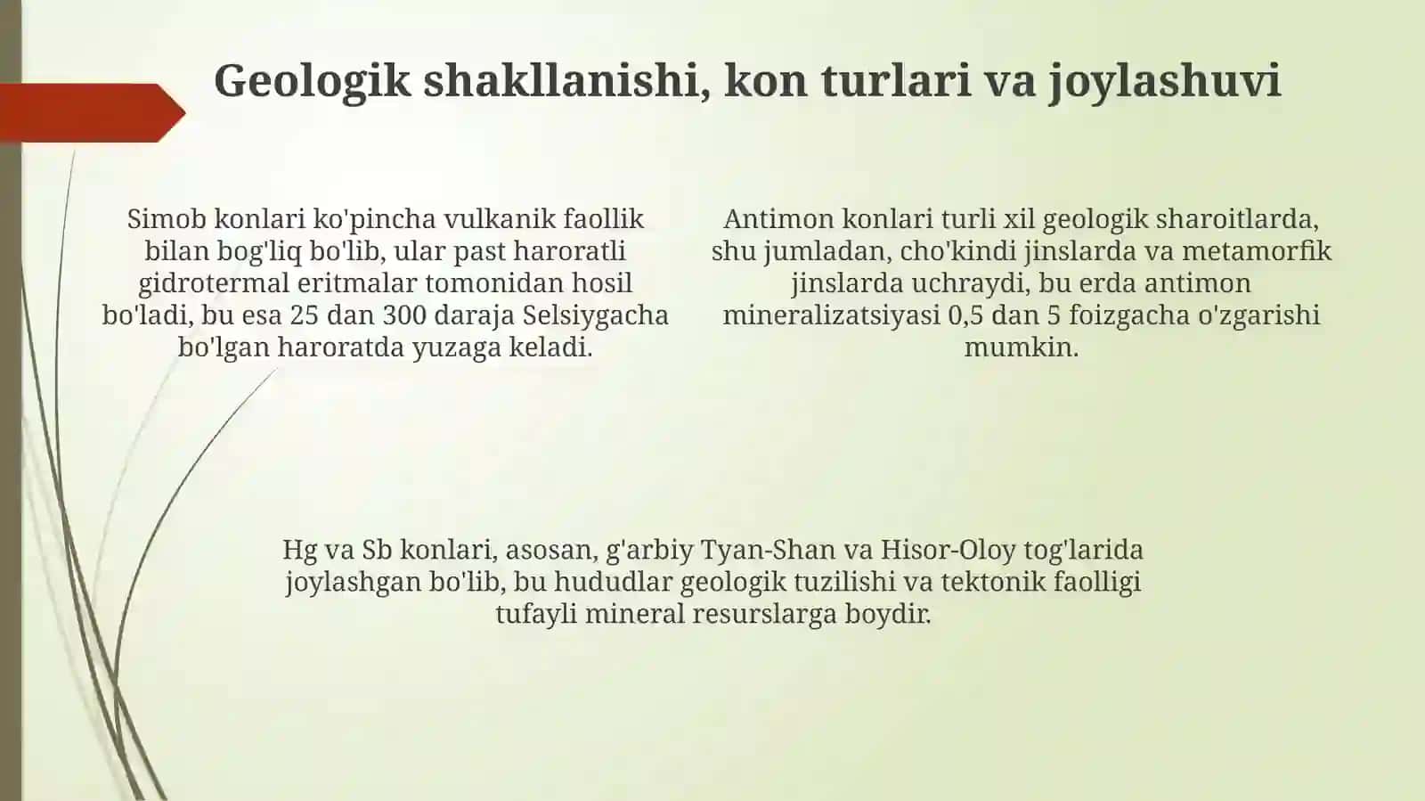 Simob va Antimoniya rudalari: Tarix, Geologiya va Kon turlari 4