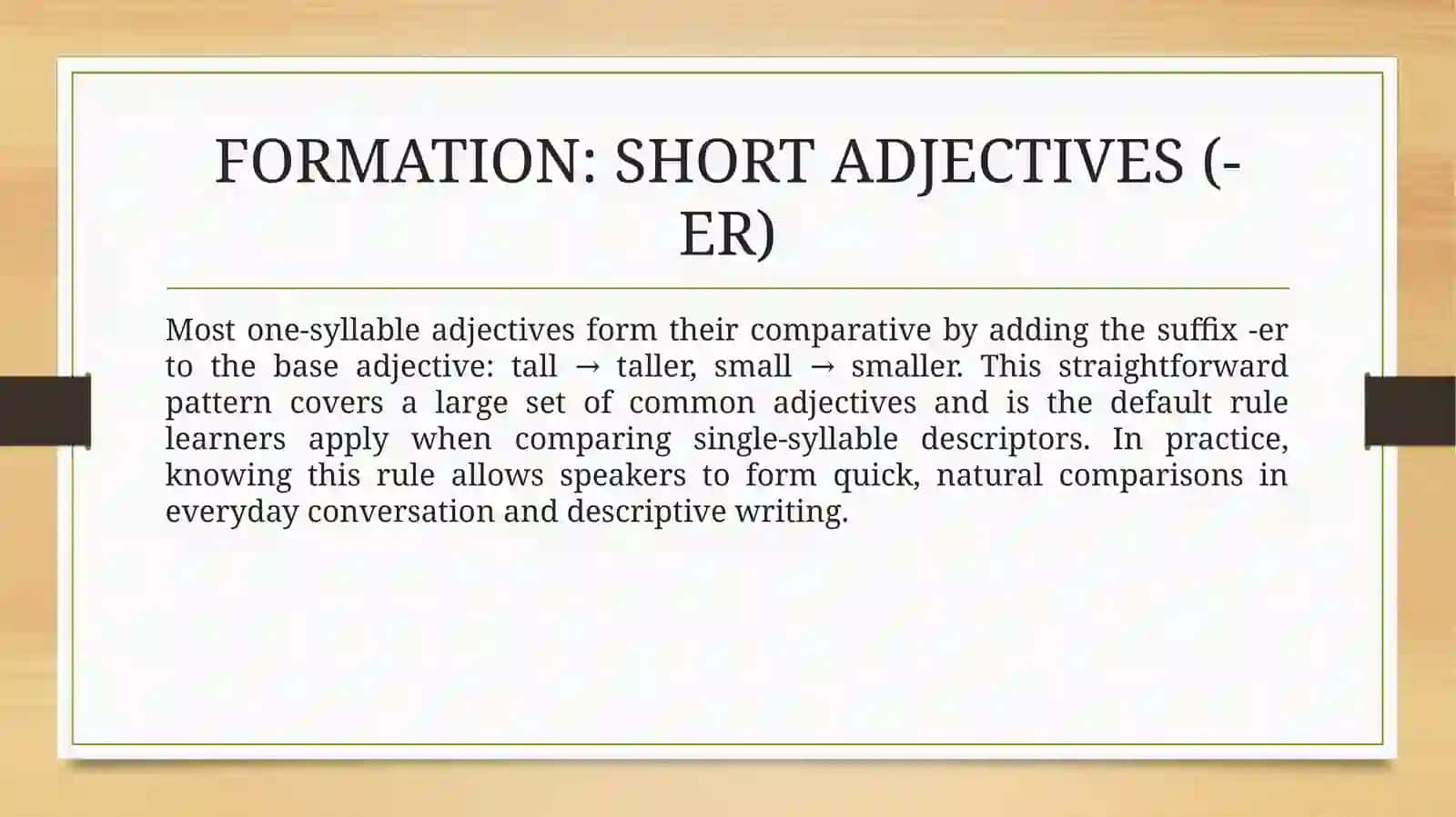 Comparative adjectives — taqqoslovchi sifatlar (bigger, taller) 4