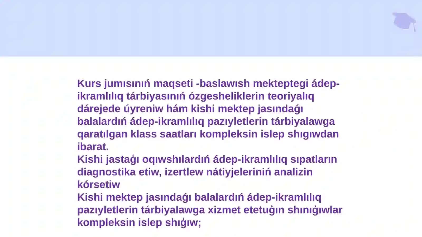 Qániygelestirgen mektepte ádep-ikramlılıq tárbiyasi 4