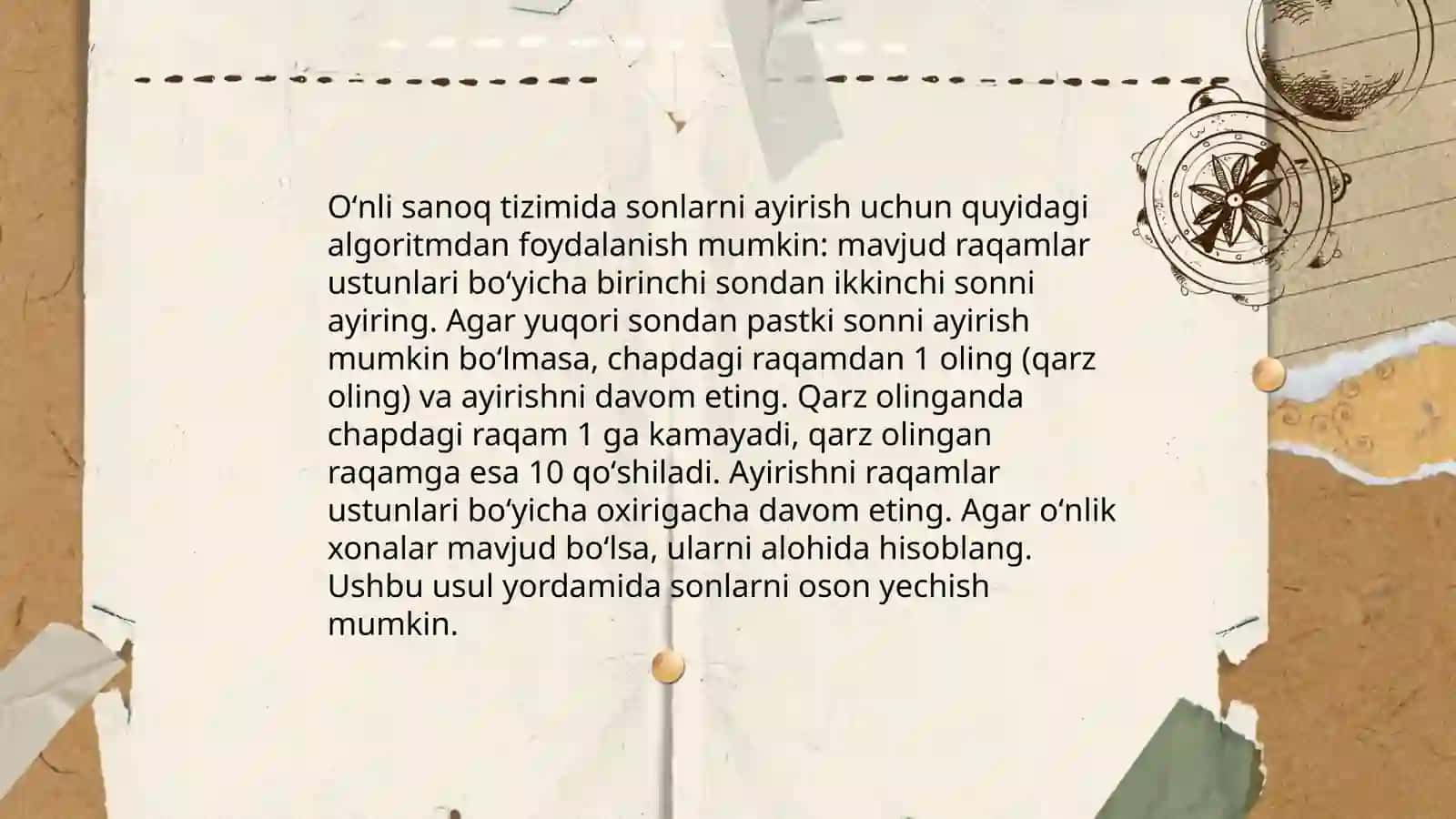 Oʻnli sanoq sistemasidagi nomanfiy butun sonlarni arifmetik amallarining algoritmi. Ikkilik sanoq sistemasining tadbiqi. Hisoblashning qulay usullari 4
