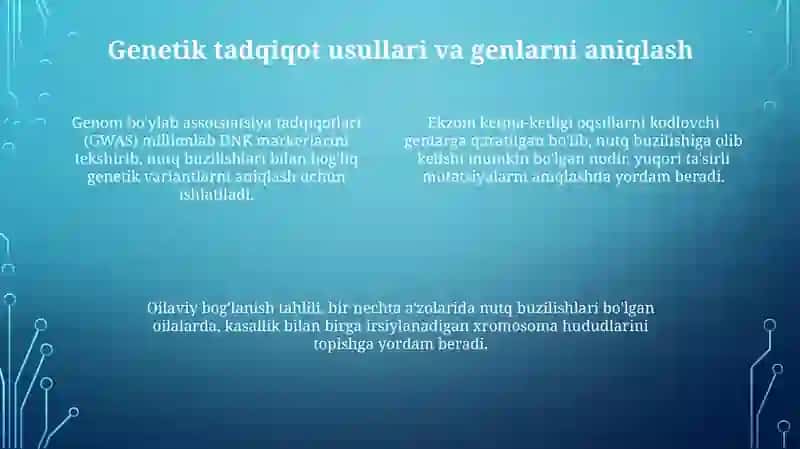Nutq buzilishlariga genetik omillarning roli: ilmiy - tadqiqot ishlari sharhi 4