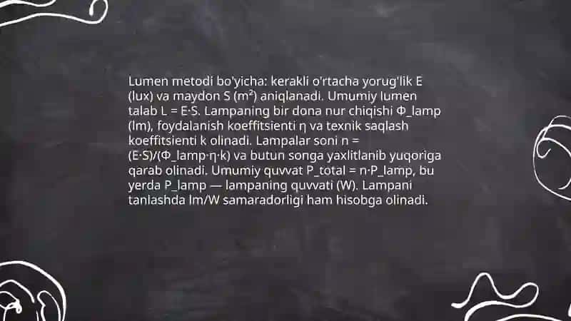 Yoritish tizimi uchun lampalar sonini va quvvatini aniqlash 4