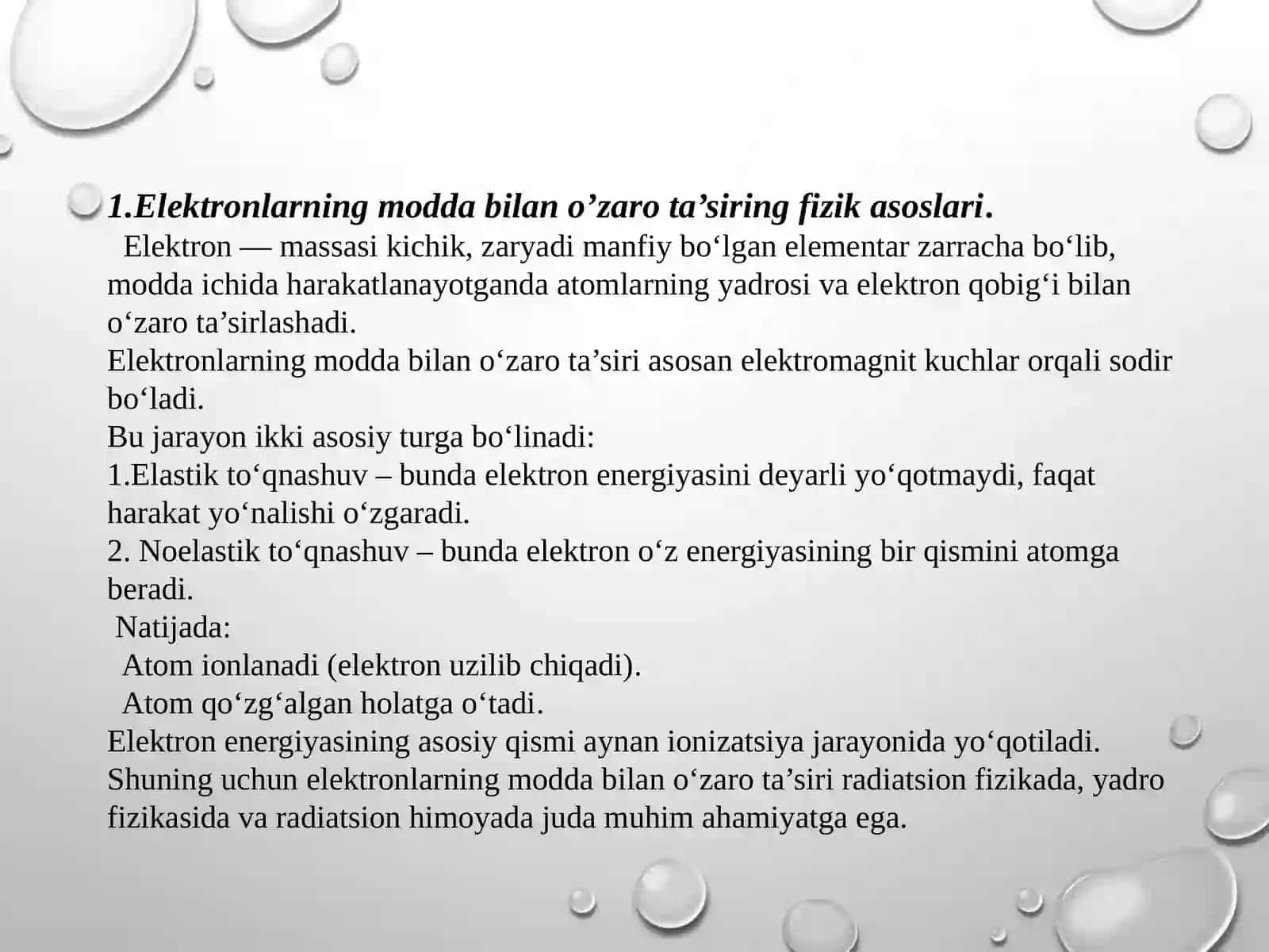 Elektronlarning modda bilan oʻzaro ta’siri 4