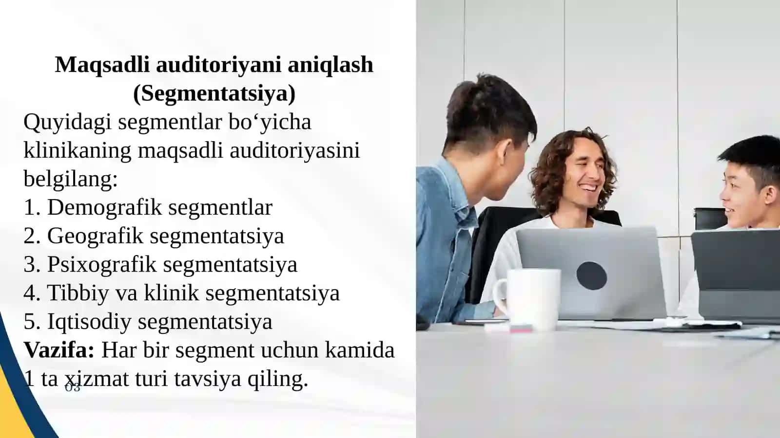 YAKUNIY LOYIHA: KLINIKA UCHUN MARKETING REJASI 4