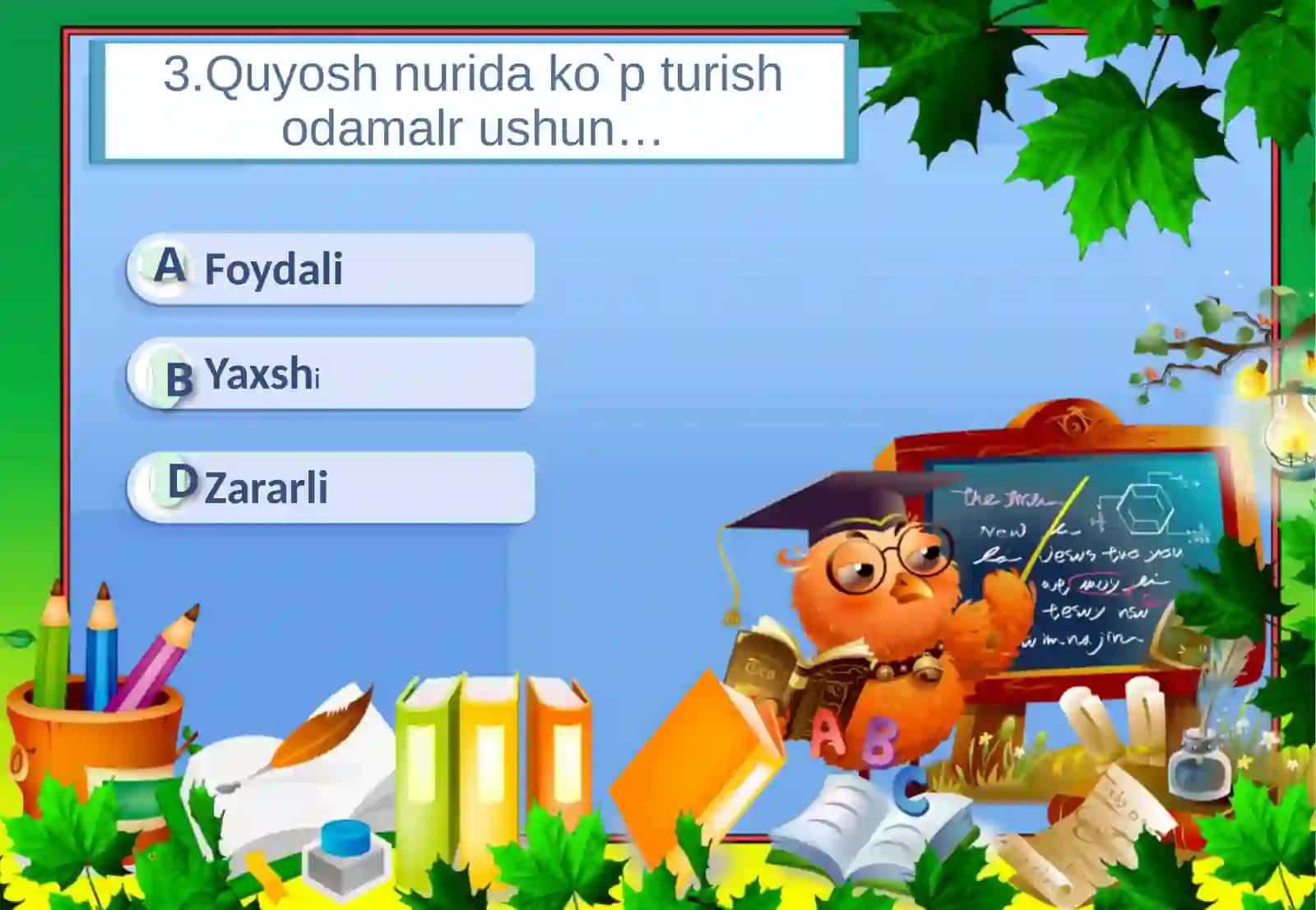 Ona tili va o`qish savodxonligi” Quyosh –quvvat manbai” bo`limini mustahkamlovchi test 4