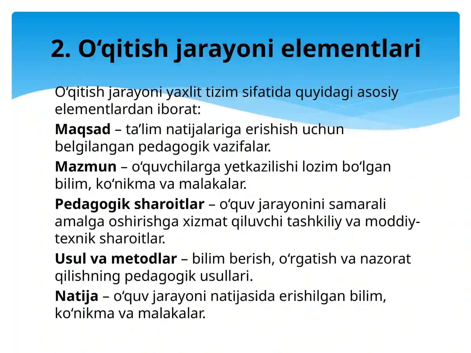 Oʻqitish jarayoni yaxlit tizimi sifatida 4
