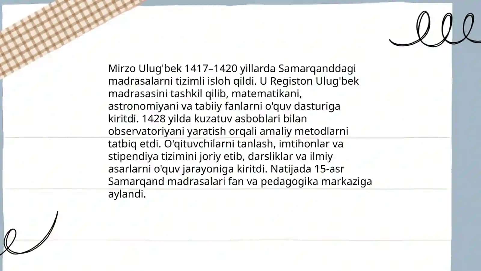 Mirzo Ulug'bekning pedagogik g'oyalari va ta'lim rivojidagi xizmatlari 4