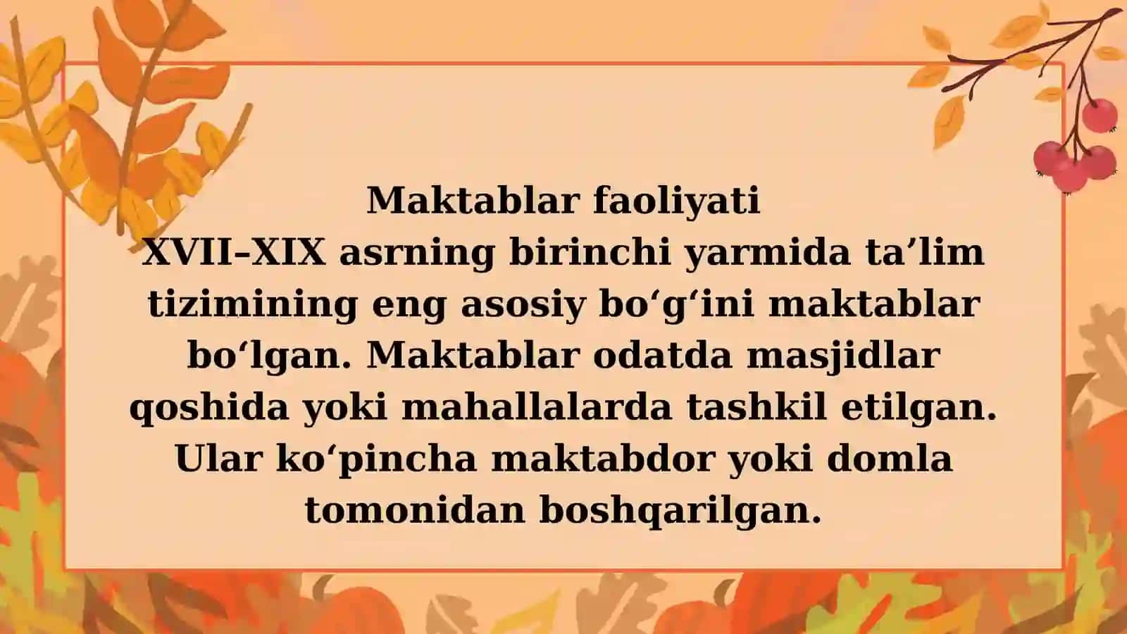 XVII- XIX asrning birinchi yarmigacha tarbiya, maktab va pedagogik fikrlar rivoji 4
