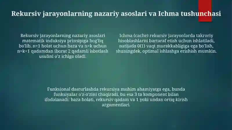 Ichma joylashgan rekursiv jarayonlarni tashkil etish 4
